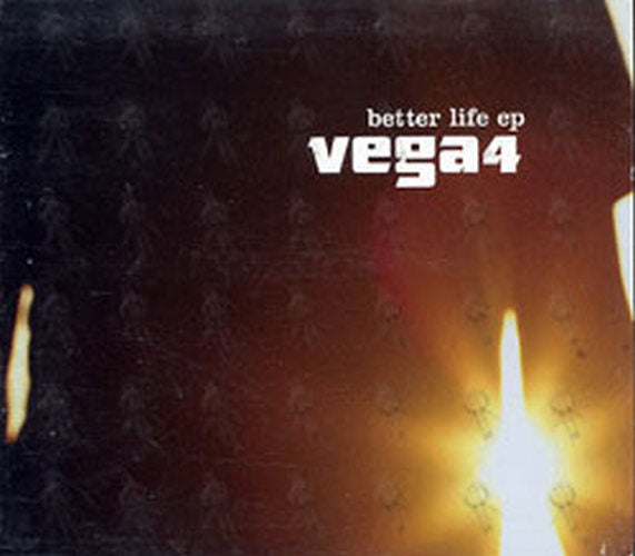 VEGA 4 - Better Life EP - 1