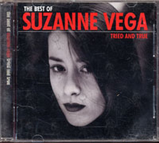 VEGA-- SUZANNE - The Best Of Suzanne Vega Tried And True - 1