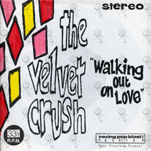 VELVET CRUSH-- THE - Walking Out Of Love - 1