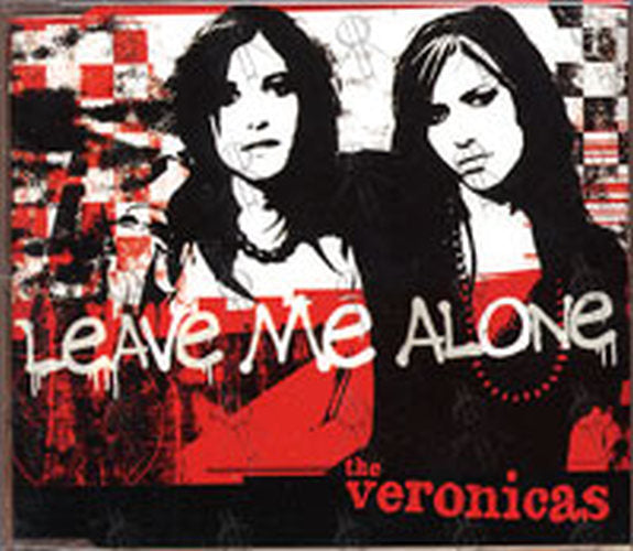 VERONICAS-- THE - Leave Me Alone - 1