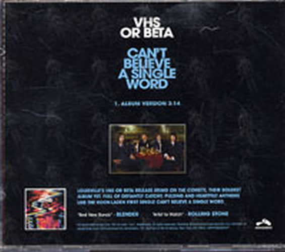 VHS OR BETA - Can't Believe A Single Word - 2