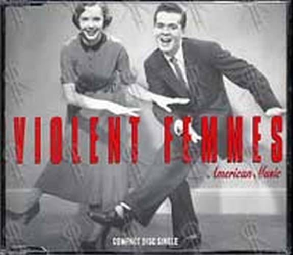 VIOLENT FEMMES - American Music - 1