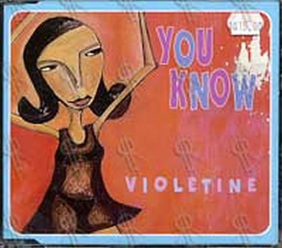 VIOLETINE - You Know - 1