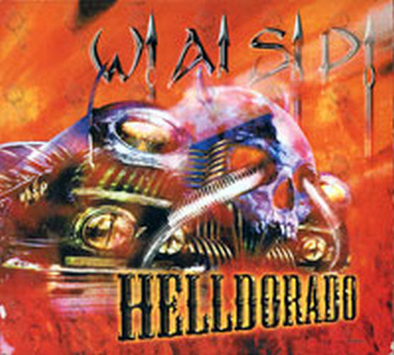 W.A.S.P. - Helldorado - 1