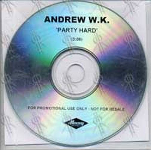 W.K.-- ANDREW - Party Hard - 2