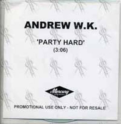 W.K.-- ANDREW - Party Hard - 1