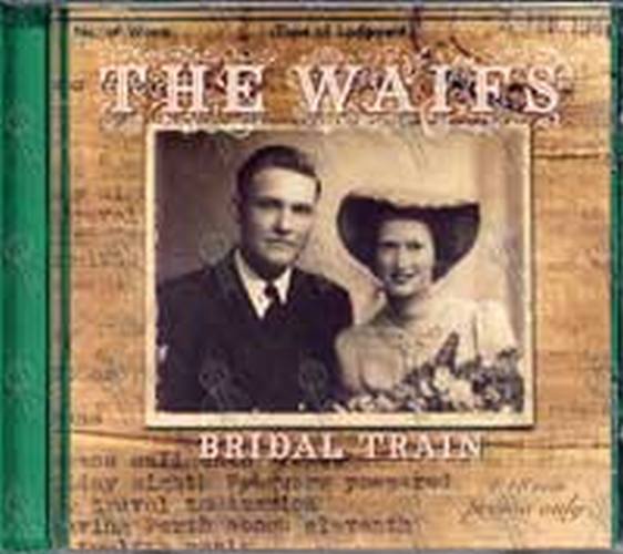 WAIFS-- THE - Bridal Train - 1