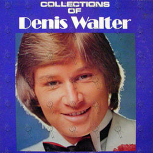 WALTER-- DENIS - Collections Of Denis Walter - 1
