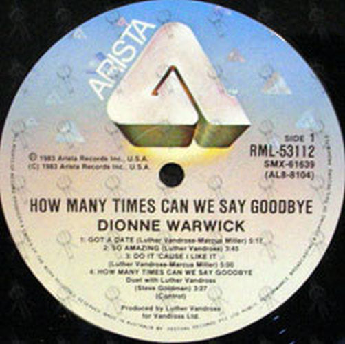 WARWICK-- DIONNE - How Many Times Can We Say Goodbye - 3