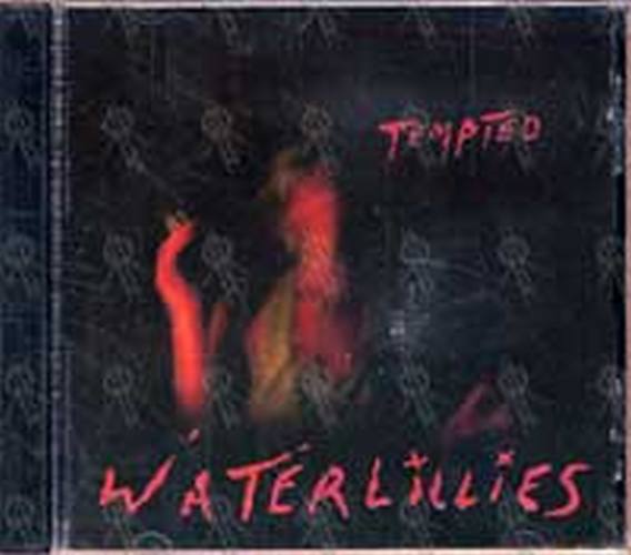 WATERLILLIES - Tempted - 1
