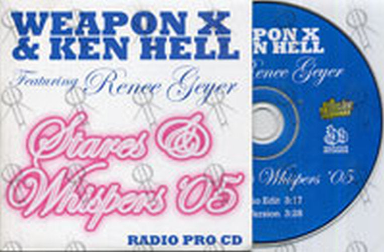WEAPON X & KEN HELL|RENEE GEYER - Stares & Whispers '05 (Featuring Renee Geyer) - 1