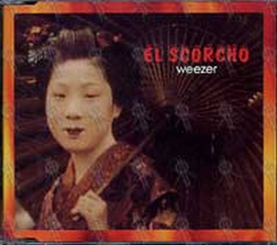 WEEZER - El Scorcho - 1