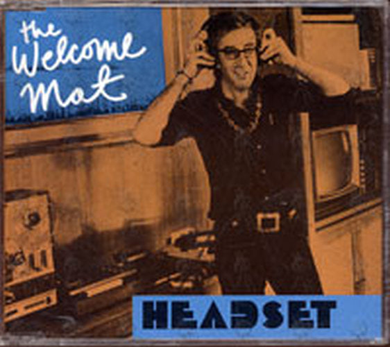 WELCOME MAT-- THE - Headset - 1