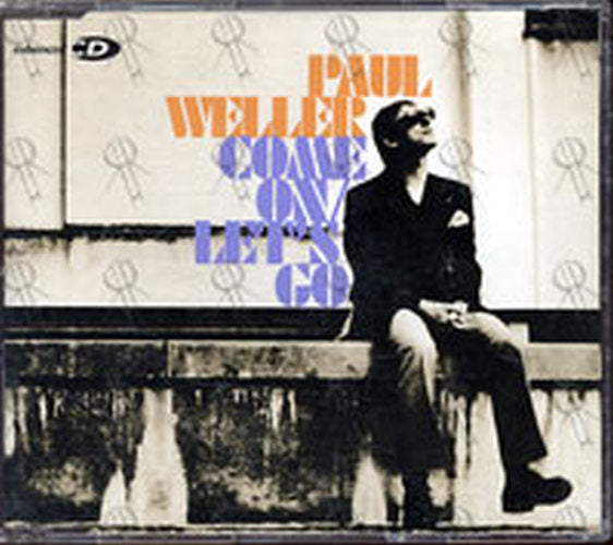 WELLER-- PAUL - Come On / Let's Go - 1
