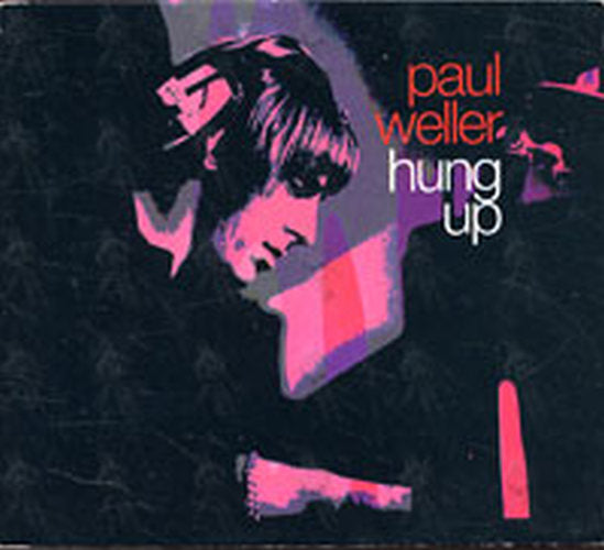 WELLER-- PAUL - Hung Up - 1