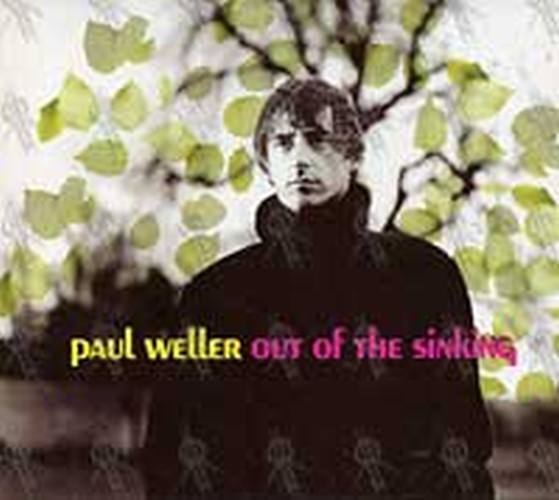 WELLER-- PAUL - Out Of The Sinking - 1