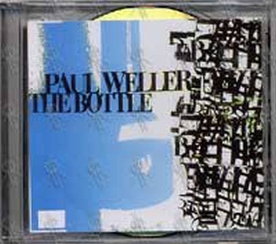 WELLER-- PAUL - The Bottle - 1