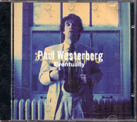 WESTERBERG-- PAUL - Eventually - 1