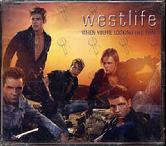 WESTLIFE - When You're Looking Like That - 1