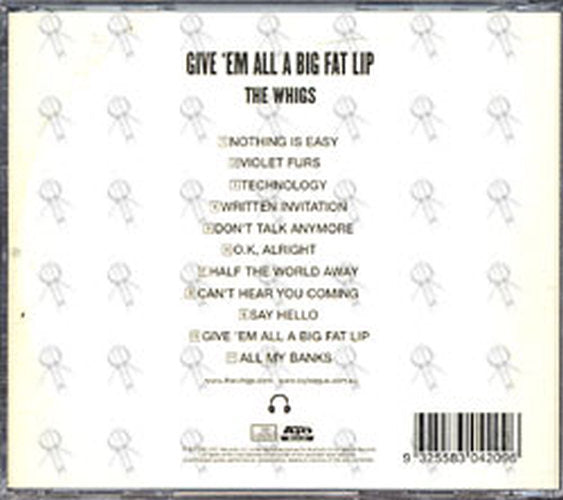 WHIGS -- THE - Give 'Em All A Big Fat Lip - 2