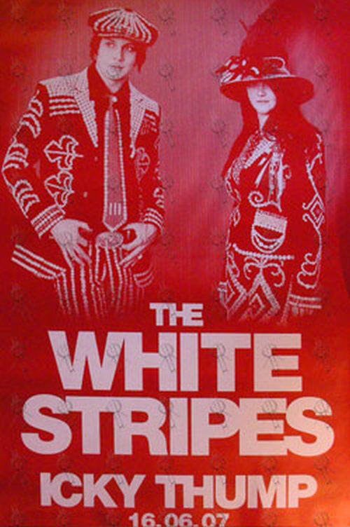 WHITE STRIPES-- THE - &#39;Icky Thump&#39; Album Promo Poster - 1