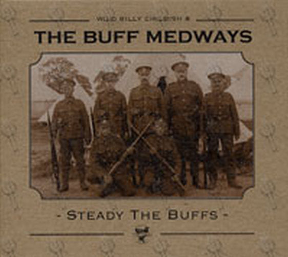 WILD BILLY CHILDISH &amp; THE BUFF MEDWAYS - Steady The Buffs &amp; 1914 - 3