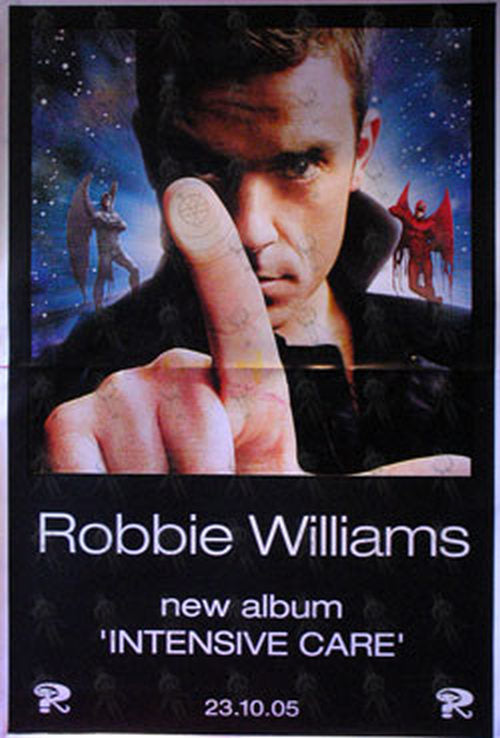 WILLIAMS-- ROBBIE - &#39;Intensive Care&#39; Album Promo Poster - 1