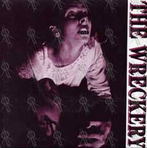 WRECKERY-- THE - Good To Be Gone/Laying Down Law - 1