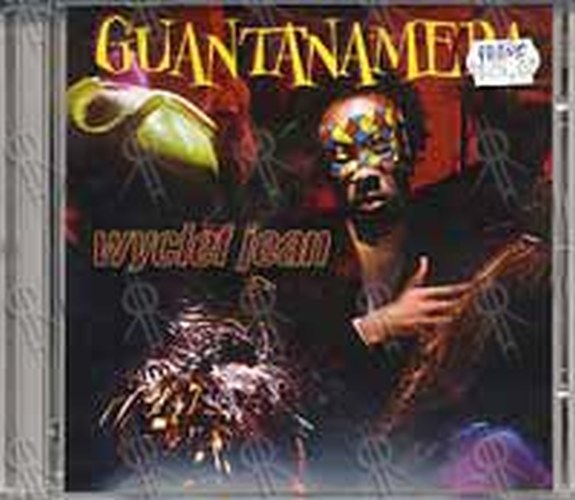 WYCLEF JEAN - Guantanamera - 1