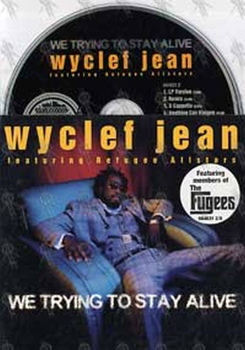 WYCLEF JEAN - We Trying To Stay Alive (Featuring Refugee Allstars) - 1