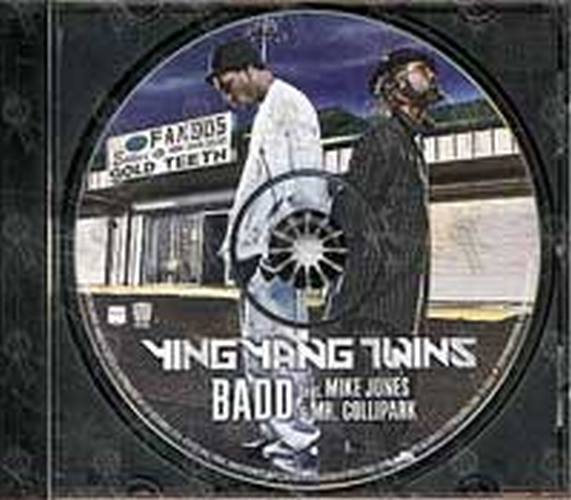 YING YANG TWINS - Badd (Featuring Mike Jones And Mr. Collipark) - 1