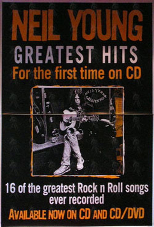 YOUNG-- NEIL - &#39;Greatest Hits&#39; Album Promo Poster - 1