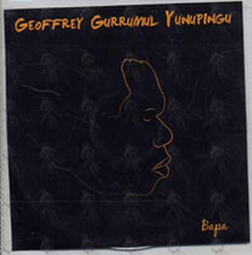 YUNUPINGU-- GEOFFREY GURRUMUL - Bapa - 1