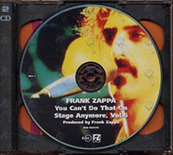 ZAPPA-- FRANK - You Can't Do That On Stage Anymore