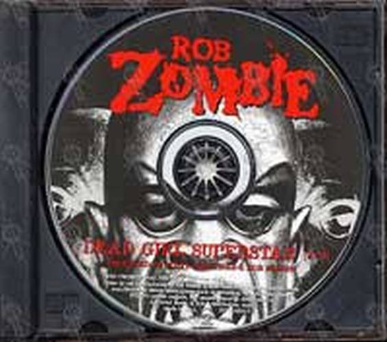 ZOMBIE-- ROB - Dead Girl Superstar - 3